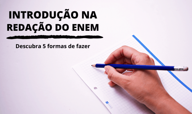 5 formas começar seu texto: Introdução na Redação do Enem