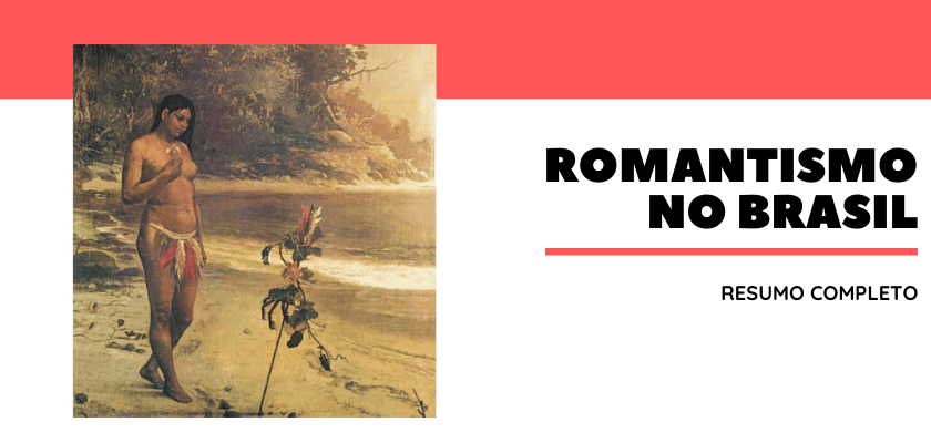 Romantismo no Brasil: o que foi, resumo para o Enem
